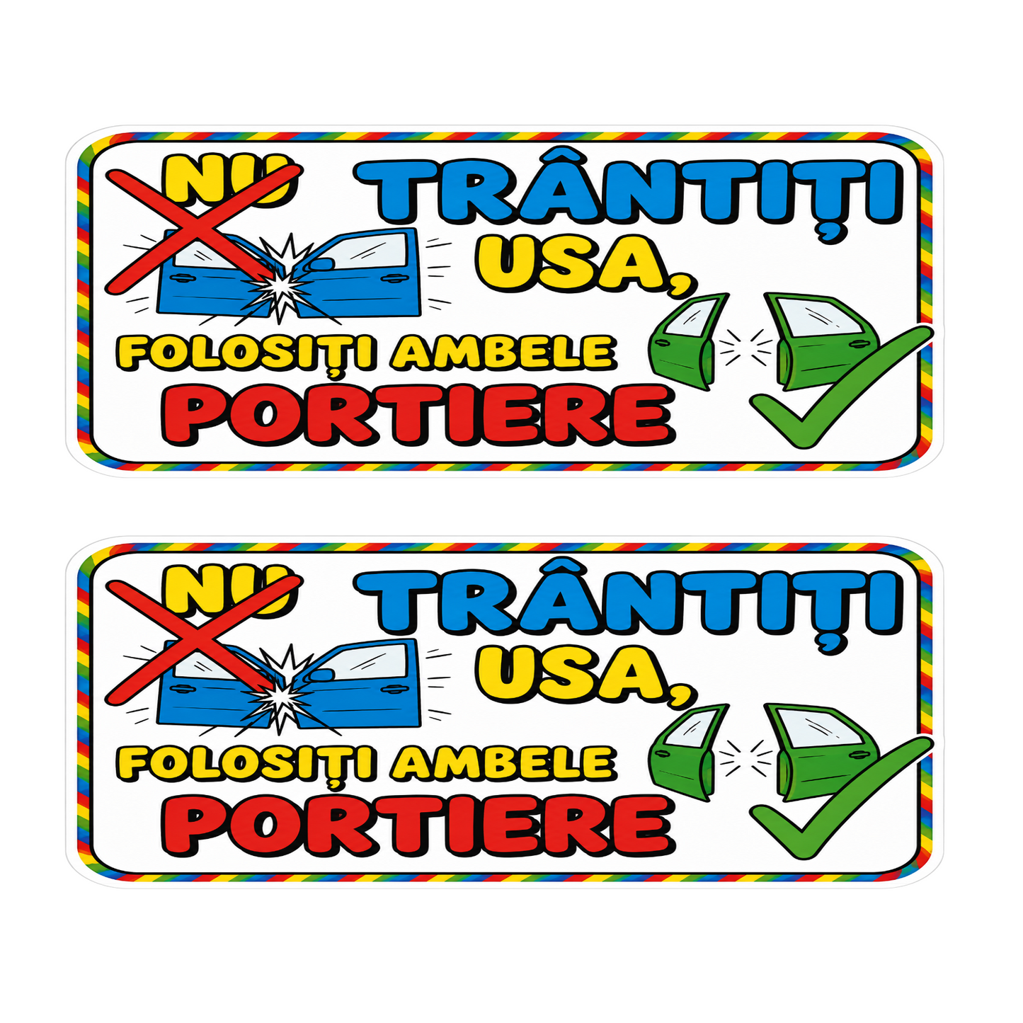 Set 2 stickere autocolante, rezistente, pentru taxi, uber, bolt, nu trantiti usa, folositi ambele portiere, multicolor