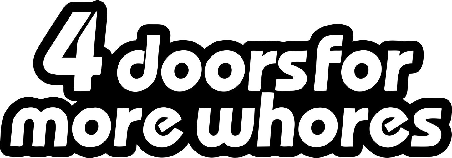 Sticker 4 doors for more whore
