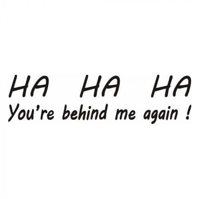 Sticker You are Behind me Again