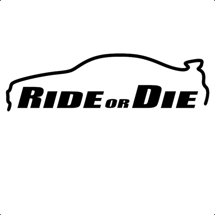 Sticker auto rezistent, Ride or die v2