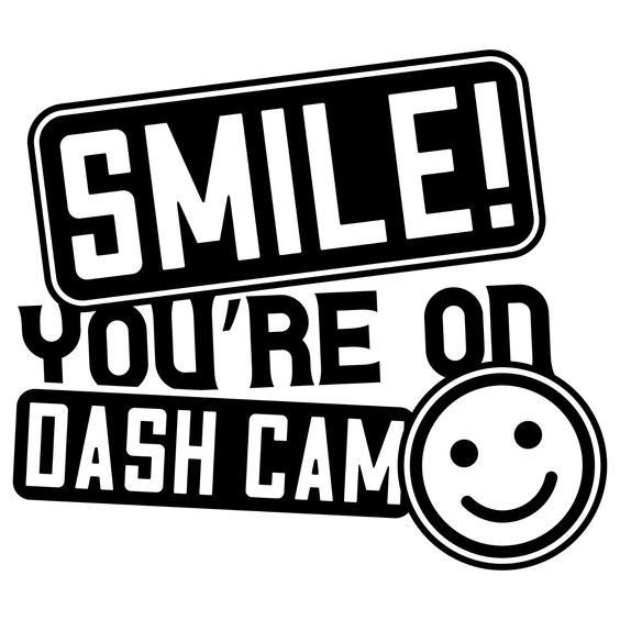 Sticker you are on dash cam