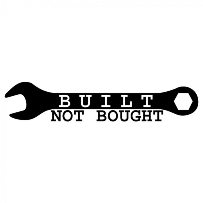 Sticker Built not Bought