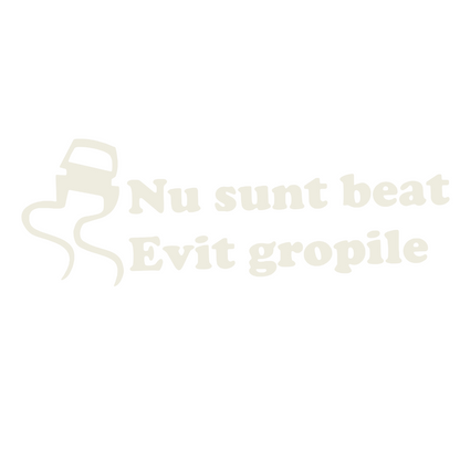 Sticker Nu sunt beat - evit gropile