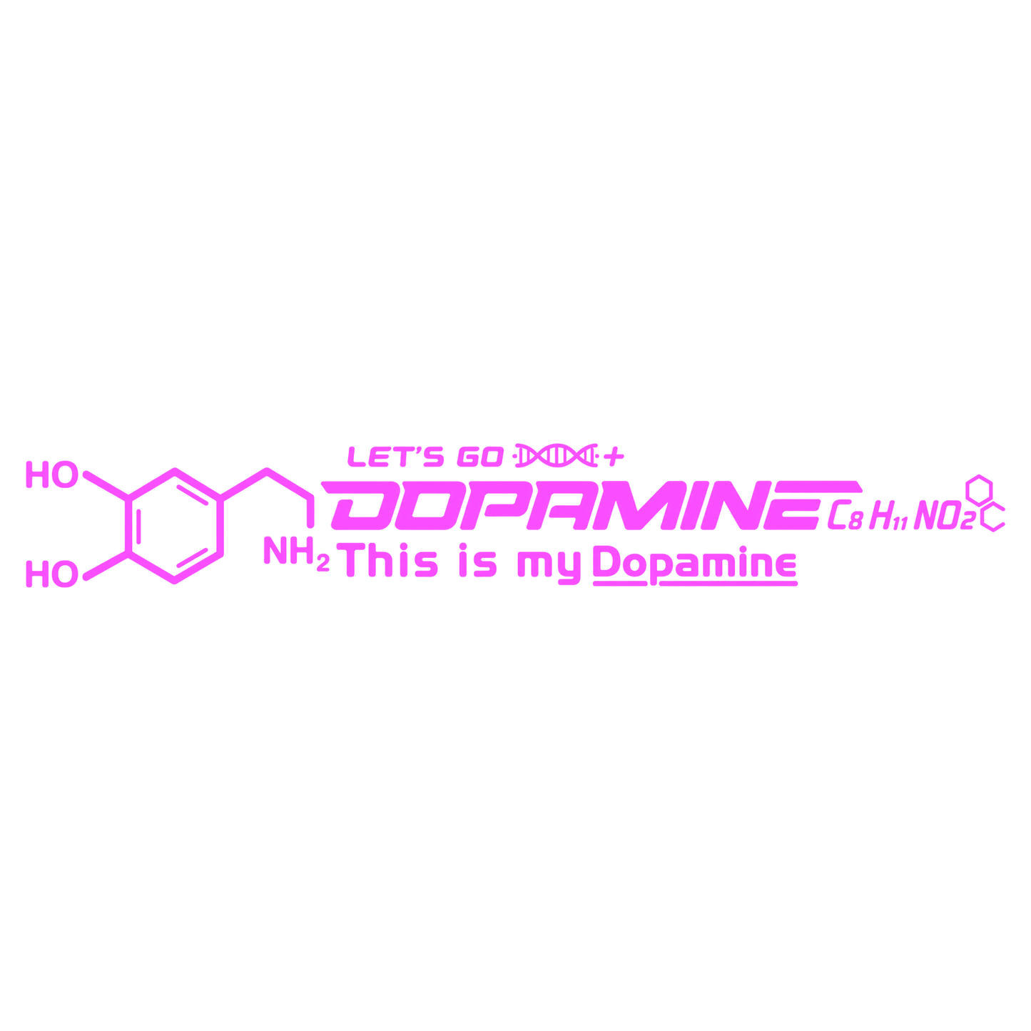 Sticker Dopamine – This Is My Dopamine, Formula Chimică, Autocolant Auto Moto