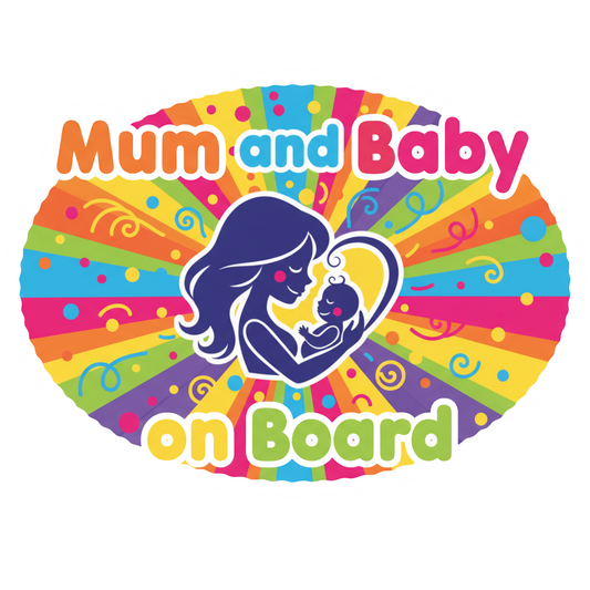 Sticker auto rezistent Mum and Baby on Board v1