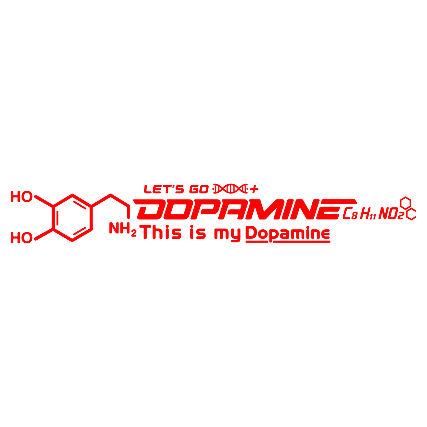 Sticker Dopamine – This Is My Dopamine, Formula Chimică, Autocolant Auto Moto