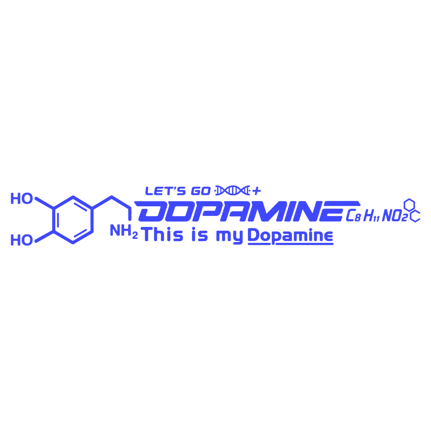 Sticker Dopamine – This Is My Dopamine, Formula Chimică, Autocolant Auto Moto