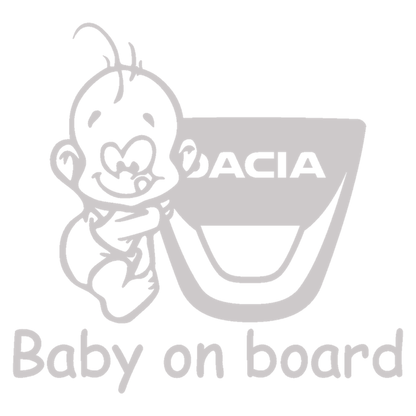 Sticker Dacia Baby on Board – Bebeluș la Bord