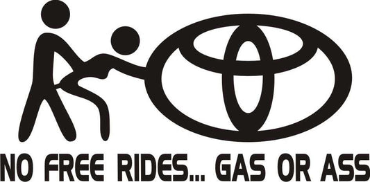 Sticker No Free Rides Toyota