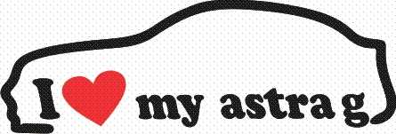 Sticker I Love My Astra G