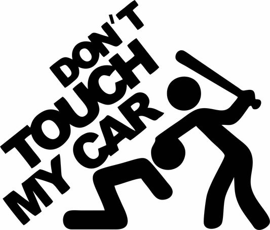 Sticker Don't touch my car