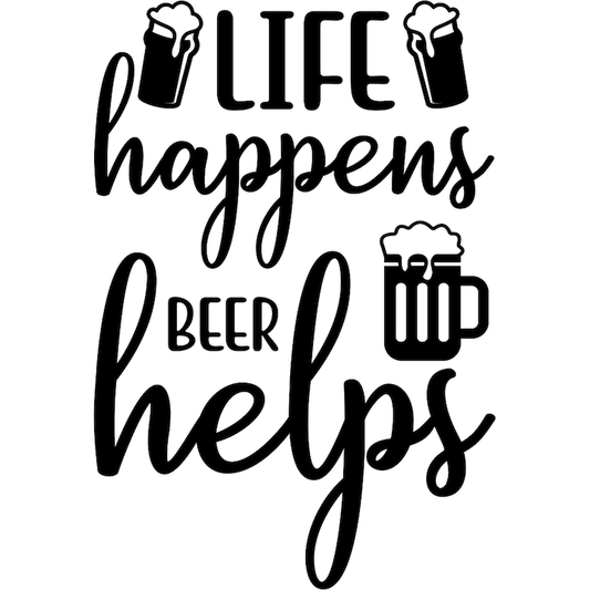 Sticker decorativ pentru perete, Life happens beer helps