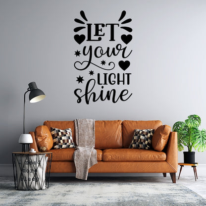 Sticker decorativ pentru perete living, Let your light shine