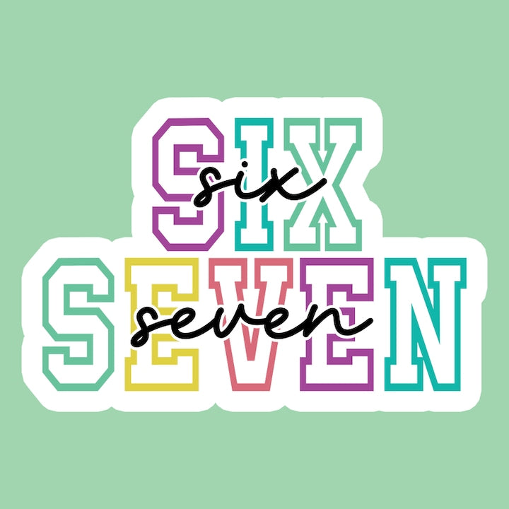 Sticker SIX SEVEN 67 Text Multicolor Modern