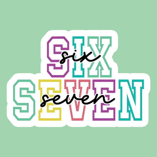 Sticker SIX SEVEN 67 Text Multicolor Modern