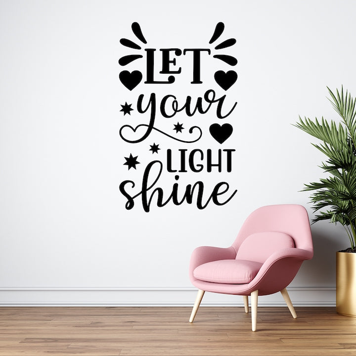 Sticker decorativ pentru perete living, Let your light shine