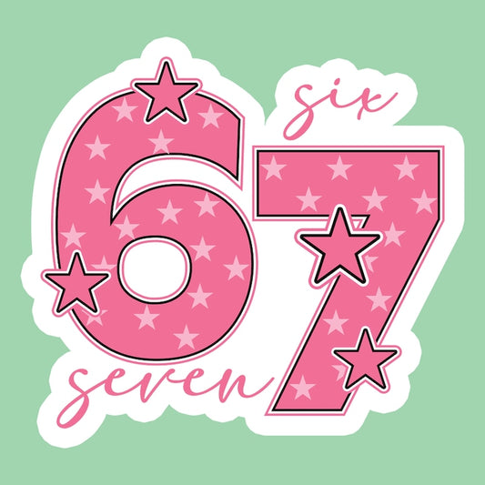 Sticker SIX SEVEN 67 Roz Stele Dragut