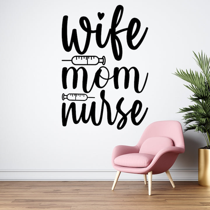 Sticker decorativ pentru perete, Wife mom nurse