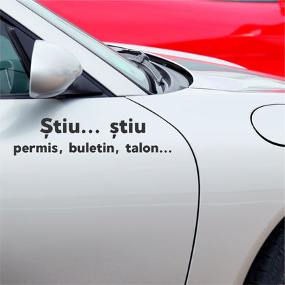 Sticker Stiu, stiu, permis, bulentin, talon